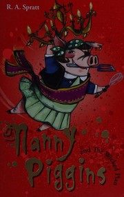 Cover of: Nanny Piggins and the wicked plan