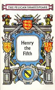 Cover of: Henry V by William Shakespeare, Alfred Harbage