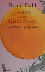 Cover of: James and the Giant Peach by 