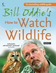 Cover of: Bill Oddie's How to Watch Wildlife