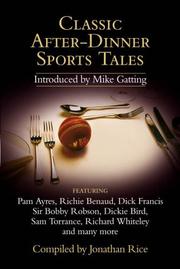 Classic after-Dinner Sports Tales by Jonathan Rice, Mike Gatting