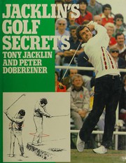Cover of: Jacklin's Golf Secrets by Tony Jacklin, Peter Dobereiner