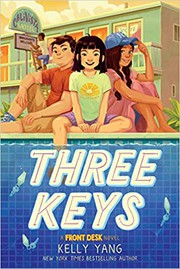 Three Keys by Kelly Yang