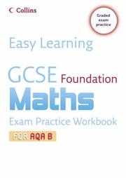 Front cover of GCSE Maths Exam Practice Workbook for AQA B (Easy Learning) by Unknown