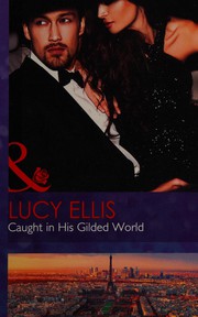 Cover of: Caught in His Gilded World