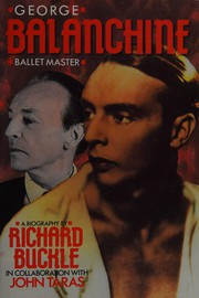 Cover of: George Balanchine: ballet master : a biography