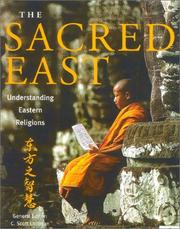 Cover of: The Sacred East: Understanding Eastern Religions