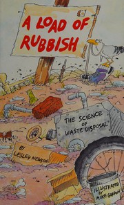 Cover of: A Load of Rubbish (The Science of ...)