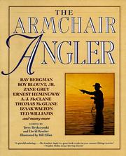 Cover of: The Armchair angler by edited by Terry Brykczynski and David Reuther, with John Thorn ; illustrations by Bill Elliott.