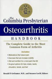 Cover of: The Columbia Presbyterian osteoarthritis handbook: the complete guide to the most common form of arthritis