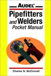 Cover of: Audel Pipefitters and Welders Pocket Manual by Charles N. McConnell