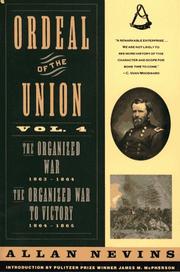 Cover of: Ordeal of the union by Allan Nevins