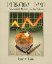 Cover of: International finance: management, markets, and institutions