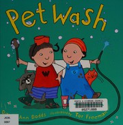 Cover of: Pet wash by Dayle Ann Dodds