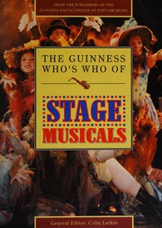 Cover of: The Guinness Who's Who of Stage Musicals