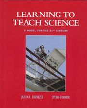 Cover of: Learning to Teach Science by Jazlin V. Ebenezer, Sylvia Connor