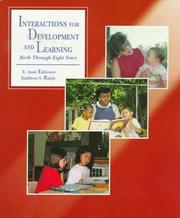 Cover of: Interactions for development and learning by E. Anne Eddowes