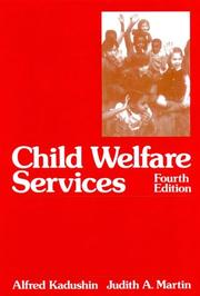 Cover of: Child welfare services by Alfred Kadushin