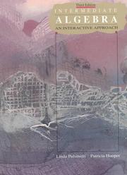 Cover of: Intermediate Algebra by Linda Ritter Pulsinelli, Linda R. Pulsinelli, Patricia I. Hooper, Linda R. Pulsinelli, Patricia I. Hooper