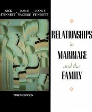 Cover of: Relationships in Marriage and Family (3rd Edition) by Nick Stinnett, James Walters, Nacy Stinnett, Nick Stinnett, James Walters, Nacy Stinnett