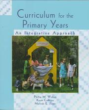 Cover of: Curriculum for the primary years: an integrative approach