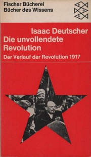 Cover of: Die unvollendete Revolution: Der Verlauf der Revolution 1917