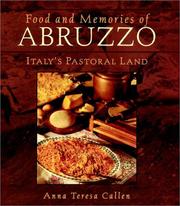 Cover of: Food and memories of Abruzzo by Anna Teresa Callen