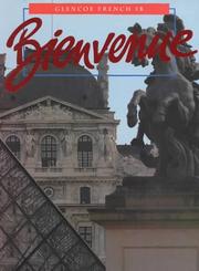 Cover of: Bienvenue by Conrad J. Schmitt, Katia Brillie Lutz, Conrad J. Schmitt