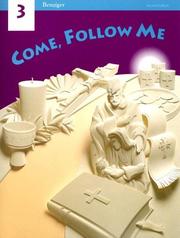 Cover of: Come Follow Me 3 (Come Follow Me) | Gerard P. Weber