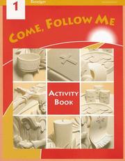 Cover of: Come, Follow Me: Grade 1: Activity Book (Come Follow Me)