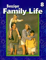 Cover of: Family Life: Level 8 (Benziger Family Life Program)