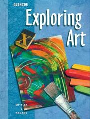 Cover of: Exploring Art Student Edition by Rosalind Ragans, McGraw-Hill