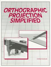 Cover of: Orthographic Projection Simplified by Charles Quinlan