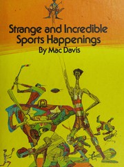 Cover of: Strange and incredible sports happenings