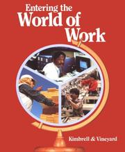 Entering the world of work by Grady Kimbrell