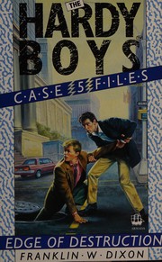 Cover of: Edge of Destruction: The Hardy Boys Casefiles #5