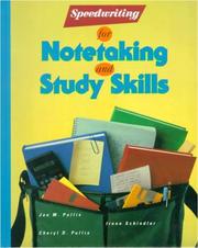 Speedwriting for notetaking and study skills by Joe M. Pullis