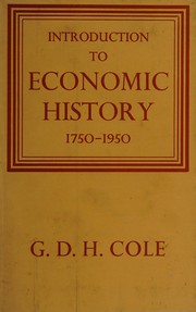 Cover of: Introduction to economic history, 1750-1950.