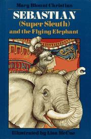 Cover of: Sebastian (super sleuth) and the flying elephant