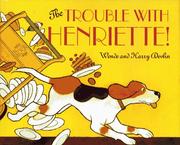 Cover of: The trouble with Henriette