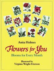 Cover of: Flowers for you: blooms for every month