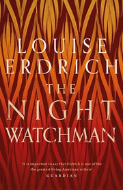 Cover of: The Night Watchman by Louise Erdrich