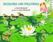 Ducklings and pollywogs by Anne F. Rockwell