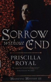Cover of: Sorrow Without End by Priscilla Royal