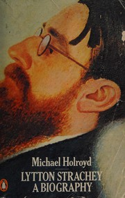 Cover of: Lytton Strachey by Holroyd, Michael.