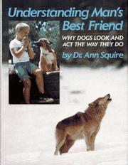 Understanding man's best friend by Ann Squire