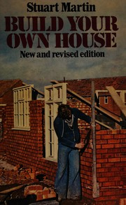Build Your Own House by Stuart Martin