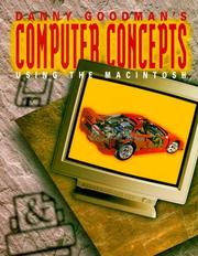 Cover of: Danny Goodman's computer concepts using the Macintosh