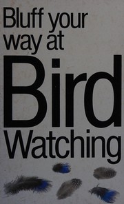 Bluff Your Way At Bird Watching