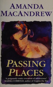 Cover of: Passing places by Amanda MacAndrew